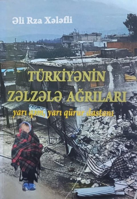 “Türkiyənin zəlzələ ağrıları”