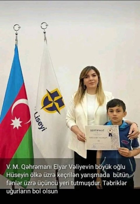 Qarabağ müharibəsi şəhidi, Vətən Müharibəsi Qəhrəmanımız Elyar Vəliyevin övladı Hüseyin....