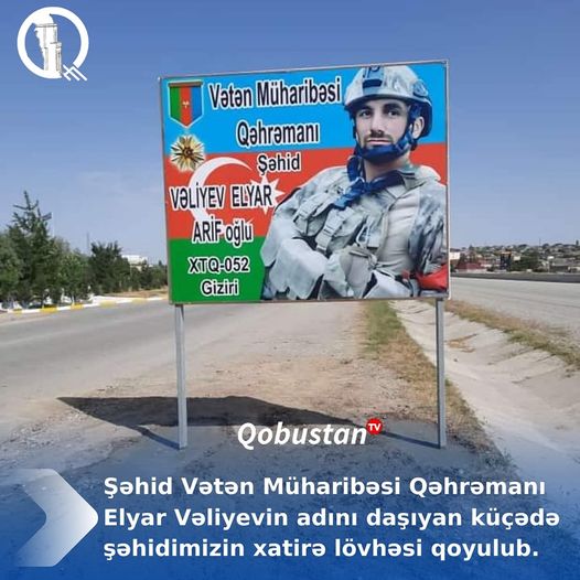 Şəhid Vətən Müharibəsi Qəhrəmanı Elyar Vəliyevin adını daşıyan küçədə şəhidimizin xatirə lövhəsi qoyulub.