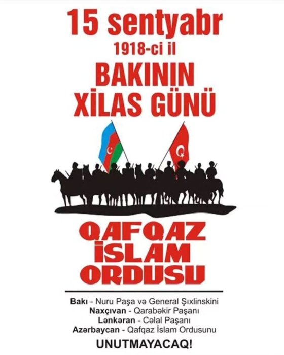 15 sentyabr 1918-ci il, Bakının işğaldan azad edildiyi gün!