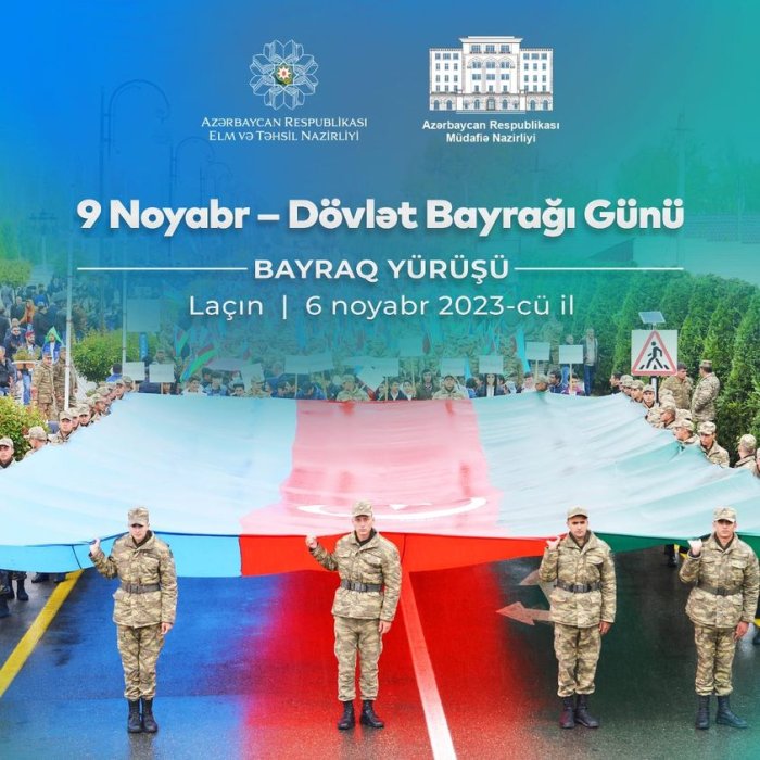 Noyabrın 6-da Elm və Təhsil Nazirliyi Müdafiə Nazirliyi ilə birgə Laçın şəhərində “Bayraq yürüşü” keçirəcək.