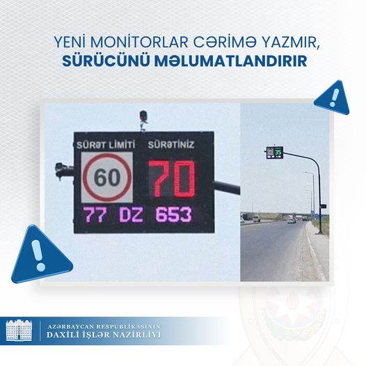 Yeni monitorlar cərimə yazmır, sürücünü məlumatlandırır.