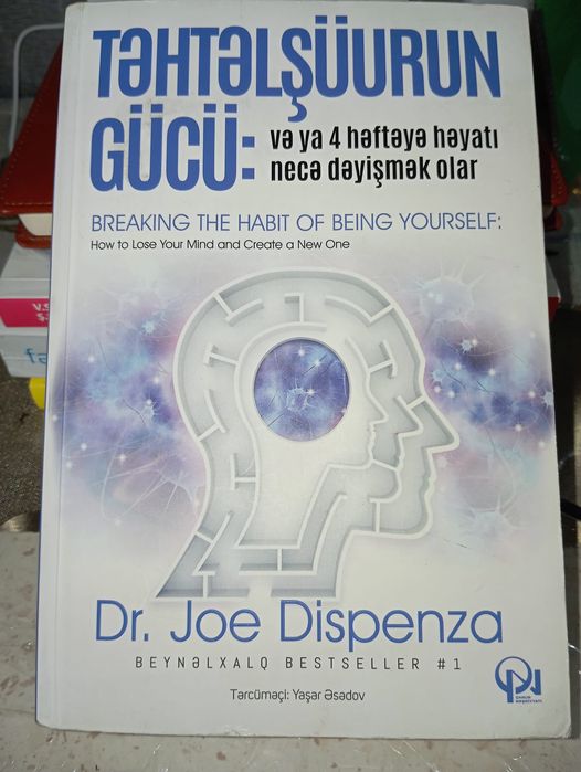 Joe Dispenza "Təhtəlşüurun gücü" kitabı.