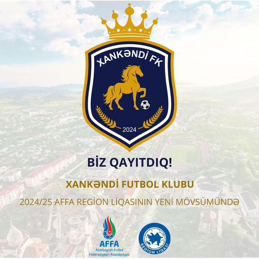 AFFA 2024/25 Region Liqasında "XANKƏNDİ FK" komandasının iştirakını təsdiqlədi.