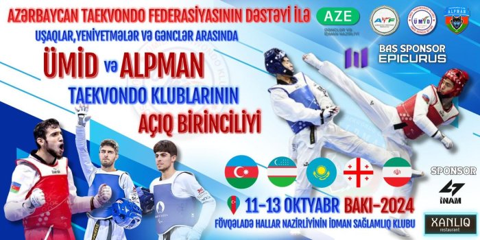 Azərbaycan Taekvondo Federasiyasının dəstəyi ilə uşaqlar, yeniyetmələr və gənclər arasında "Ümid" və "Alpman" taekvondo klublarının açıq birinciliyi keçiriləcək.